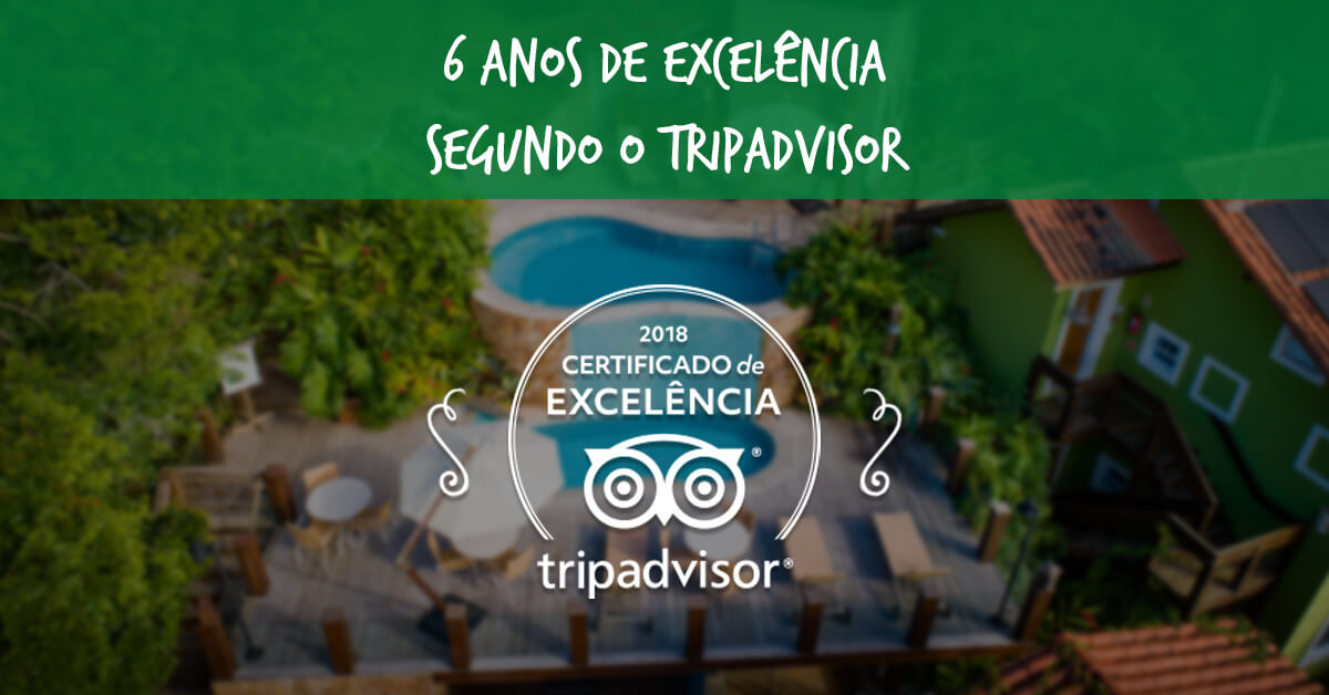 Pousada Vila do Bosque conquista o Certificado de Excelência 2018 Tripadvisor