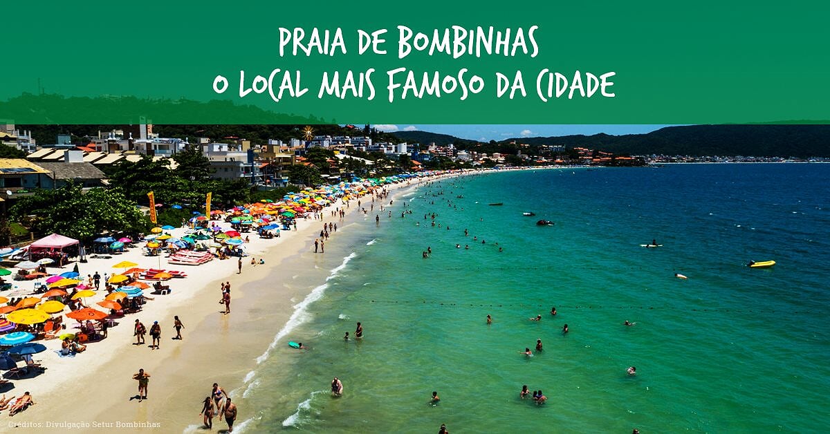 Praia de Bombinhas: O local mais famoso da cidade